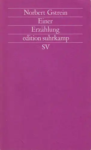 Buch: Einer, Gstrein, Norbert. Edition suhrkamp, 1989, Suhrkamp Verlag