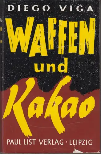 Buch: Waffen und Kakao, Vida, Diego, 1960, List Verlag, Roman, gebraucht, gut