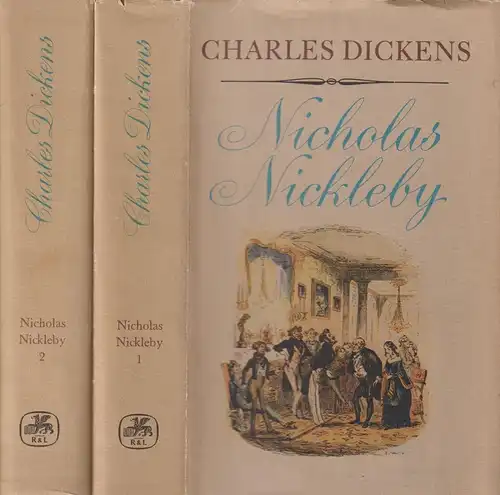 Buch: Nicholas Nickleby. Dickens, Charles, 2 Bände, 1980, Rütten & Loening