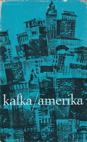 Buch: Amerika, Roman. Kafka, Franz. 1961, Büchergilde Gutenberg