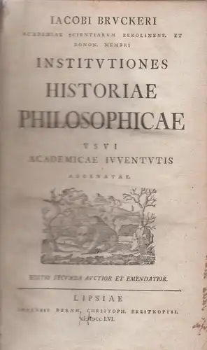 Buch: Institutiones historiae philosophicae. Brucker, J. J., 1756, Breitkopf