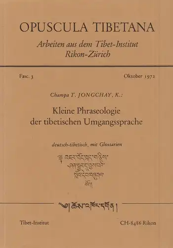 Buch: Kleine Phraseologie der tibetischen Umgangssprache. Jongchay, 1982, Tibet