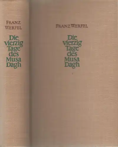 Buch: Die vierzig Tage des Musa Dagh, Roman. Werfel, Franz,. 1955, Aufbau Verlag