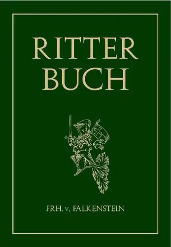 Buch: Ritterbuch, Falkenstein, Freiherr von, 2007, Reprint-Verlag