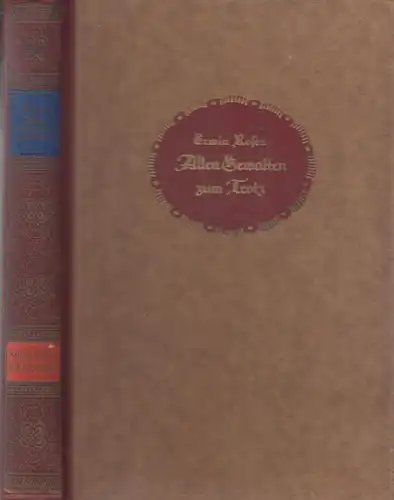 Buch: Allen Gewalten zum Trotz. Rosen, Erwin, Memoiren Bibliothek, R.Lutz Verlag