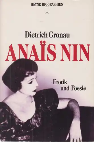 Buch: Anais Nin, Gronau, Dietrich, 1993, Heyne Verlag, Erotik und Poesie