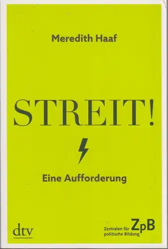Buch: Streit!, Haaf, Meredith, 2018, dtv, München, Eine Aufforderung, gebraucht