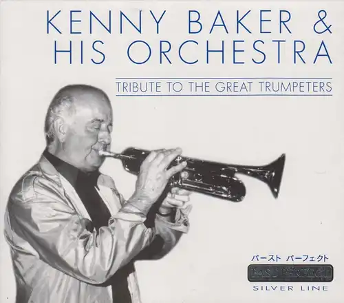 CD: Kenny Baker & His, Orchestra, Tribute To The Great Trumpeteres, 2001, TIM