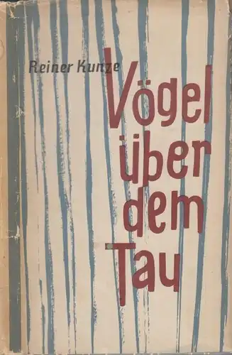 Buch: Vögel über dem Tau, Kunze, Reiner, 1959, Mitteldeutscher Verlag, gut