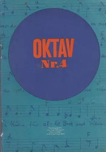 Heft: Oktav Nr. 4. Wunderlich, Roland / Hönig, Bernhard, 1968, Verlag Junge Welt