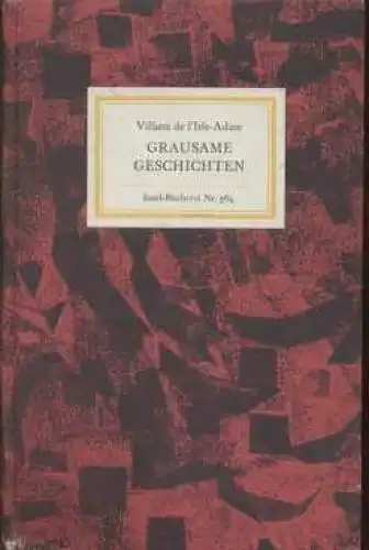 Insel-Bücherei 564, Grausame Geschichten, Villiers de l´Isle-Adam. 1967