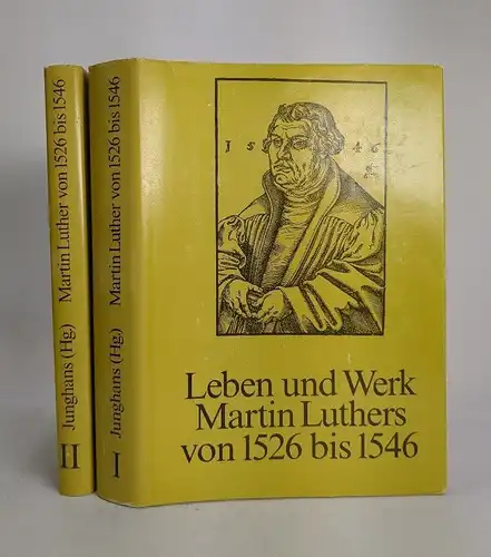 Buch: Leben und Werk Martin Luthers von 1526 bis 1546, Junghans, Helmar. 2 Bände