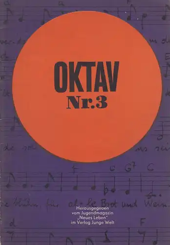Heft: Oktav Nr. 3. Wunderlich, Roland / Hönig, Bernhard, 1968, Verlag Junge Welt