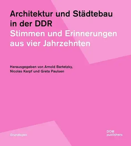Buch: Architektur und Städtebau in der DDR, Bartetzky, Arnold u.a., 2022