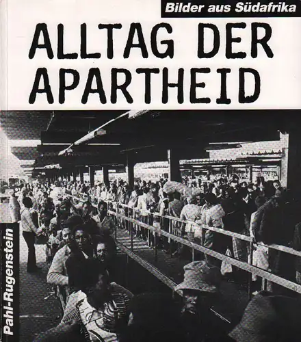 Buch: Alltag der Apartheid, Seedat, Aziza. 1987