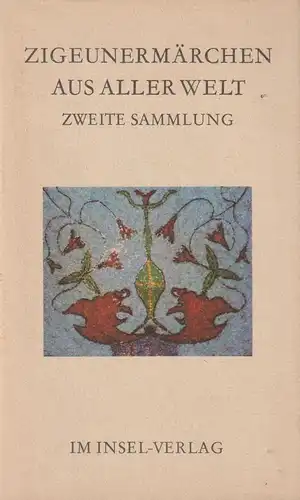 Buch: Zigeunermärchen aus aller Welt, Zweite Sammlung, Mode, 1984, Insel Verlag