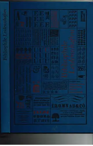 Buch: Bibliophile Leidenschaften, Hesse, 2003, Leipzig, Grau, Andre, signiert