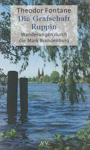 Buch: Die Grafschaft Ruppin. Fontane, Theodor, 2001, Aufbau Taschenbuch Verlag