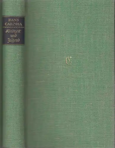 Buch: Eine Kindheit und Verwandlungen einer Jugend, Carossa, Hans. 1933