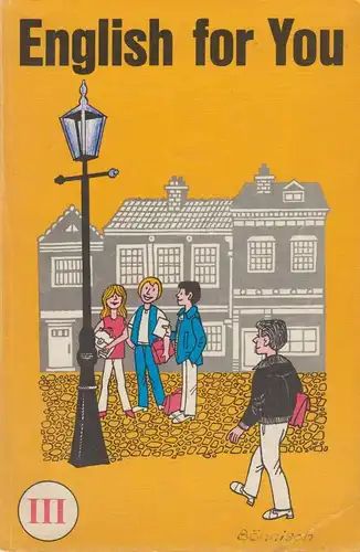 Buch: English for you III, Meinhardt / Schippmann,  1980, Verlag Volk und Wissen