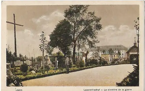 AK Laon. Lazarettfriedhof. ca. 1917, gebraucht, gut
