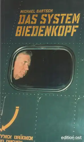 Buch: Das System Biedenkopf, Bartsch, Michael. 2002, gebraucht, gut