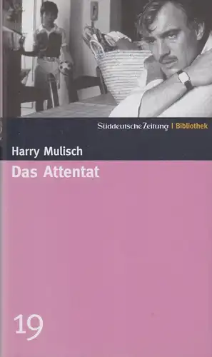 Buch: Das Attentat, Mulisch, Harry. Süddeutsche Zeitung | Bibliothek, 2004