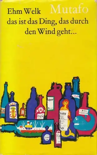 Buch: Mutafo. Das ist das Ding, das durch den Wind geht, Welk, Ehm. 1976