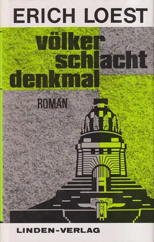 Buch: Völkerschlachtdenkmal, Roman. Erich Loest, 1990, Linden-Verlag