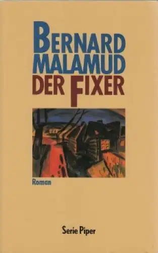 Buch: Der Fixer, Malamud, Bernard. SP Serie Piper, 1992, Piper, Roman
