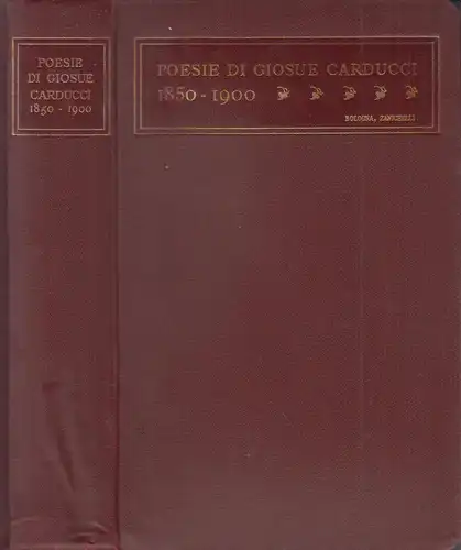 Buch: Posie, Carducci, Giosue, 1911, Nicola Zanichelli, Bologna, gebraucht, gut