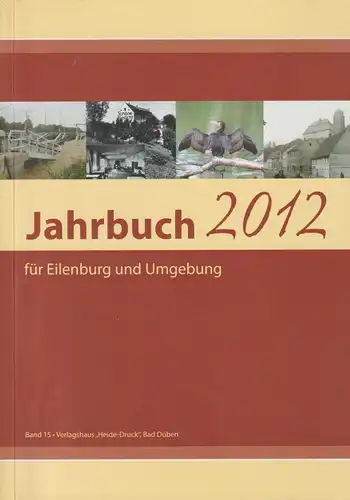 Buch: Jahrbuch für Eilenburg und Umgebung 2012, Band 15, gebraucht, sehr gut