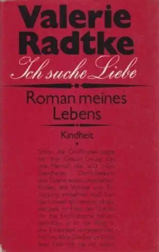 Buch: Ich suche Liebe, Radtke, Valerie. 1986. Buchverlag Der Morgen