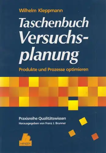 Buch: Taschenbuch Versuchsplanung. Kleppmann, Wilhelm, 1998, Carl Hanser Verlag