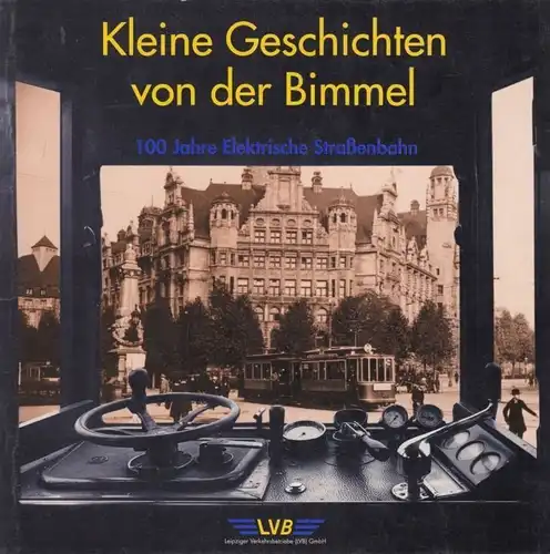 Buch: Kleine Geschichten von der Bimmel, Mühlenberg, Heidi, B. Schaarschmidt