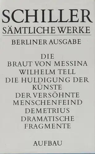 Buch: Schiller. Sämtliche Werke, Berliner Ausgabe, Thalheim, Hans Günther, 1990