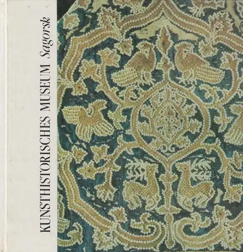 Buch: Kunsthistorische Museum Sagorsk, 1986, Aurora-Kunstverlag, gebraucht, gut