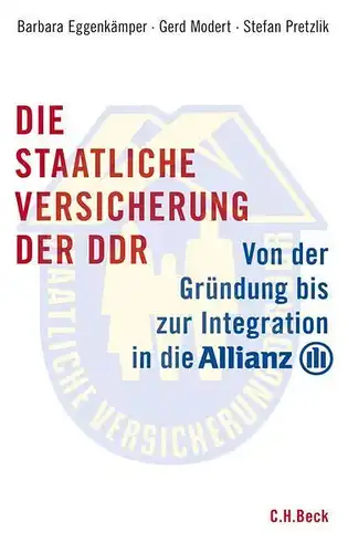 Buch: Die staatliche Versicherung der DDR, Eggenkämper u. a., 2010, C. H. Beck