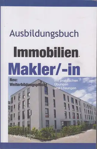 Buch: Erfolgreich als Immobilienmakler, Ziegler, Stark, Schwertmann, 2017, Haufe