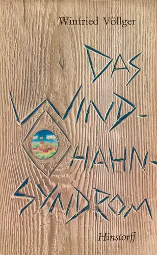 Buch: Das Windhahn-Syndrom, Roman. Völlger, Winfried, 1989, Hinstorff Verlag