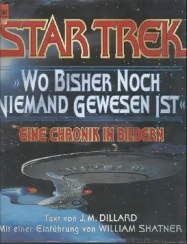 Buch: Star Trek - Wo bisher noch niemand gewesen ist, Dillard, 1995, Heyne