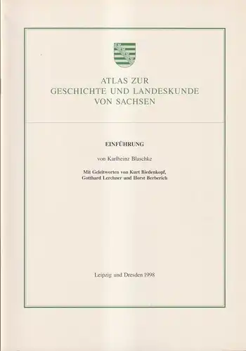 Atlas zur Geschichte und Landeskunde von Sachsen, Einführung, Blaschke, 1998