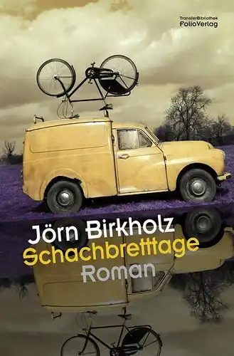 Buch: Schachbretttage. Birkholz, Jörn, 2014, Folio Verlag, gebraucht, sehr gut