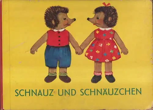 Buch: Schnauz und Schnäuzchen. Neumann-Hechler, Hinze, 1965, Herbert Schulze