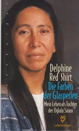 Buch: Die Farben der Glasperlen, Red Shirt, Delphine, 2001, Nymphenburger