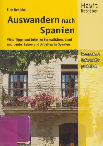 Buch: Auswandern nach Spanien, Benicke, Elke, 2015, Mundo Marketing, gebraucht