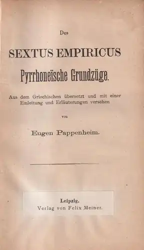 Buch: Des Sextus Empiricus Pyrrhoeische Grundzüge, Verlag Felix Meiner