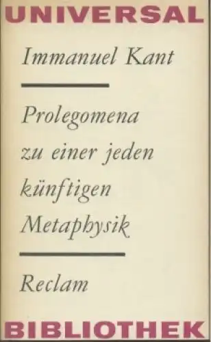 Buch: Prolegomena zu einer jeden künftigen Metaphysik, Kant, Immanuel. 1979