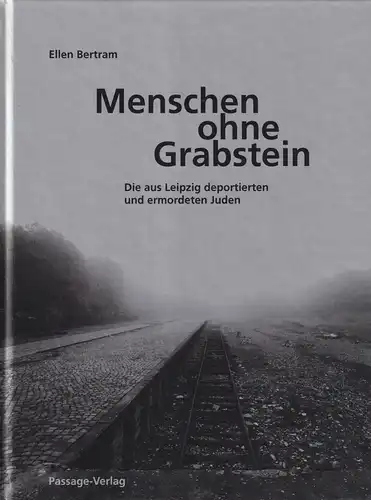 Buch: Menschen ohne Grabstein. Bertram, Ellen, 2001, Passage-Verlag