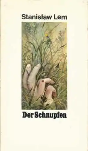 Buch: Der Schnupfen, Lem, Stanislaw. 1979, Verlag Volk und Welt, Roman